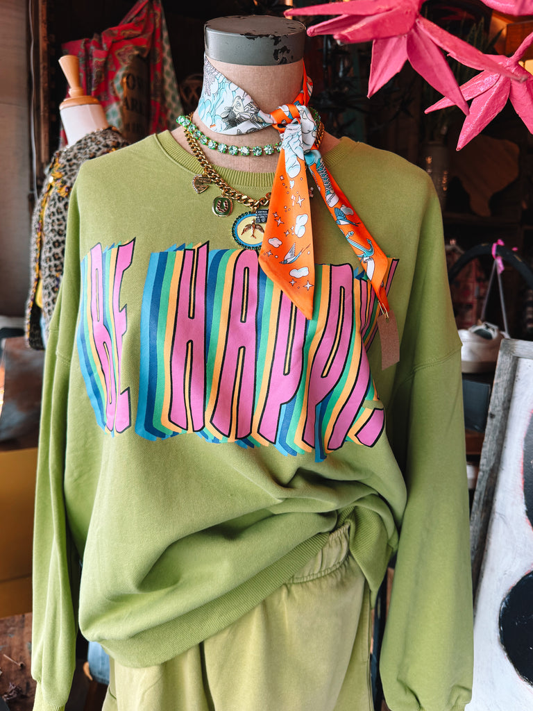BE HAPPY Sweatshirt