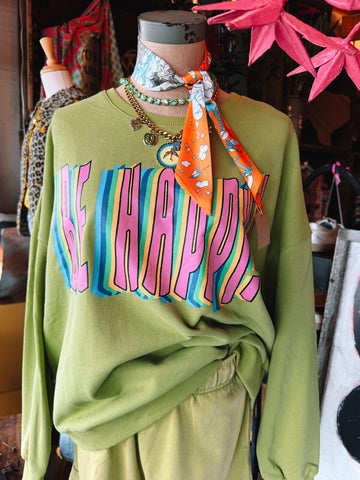 BE HAPPY Sweatshirt